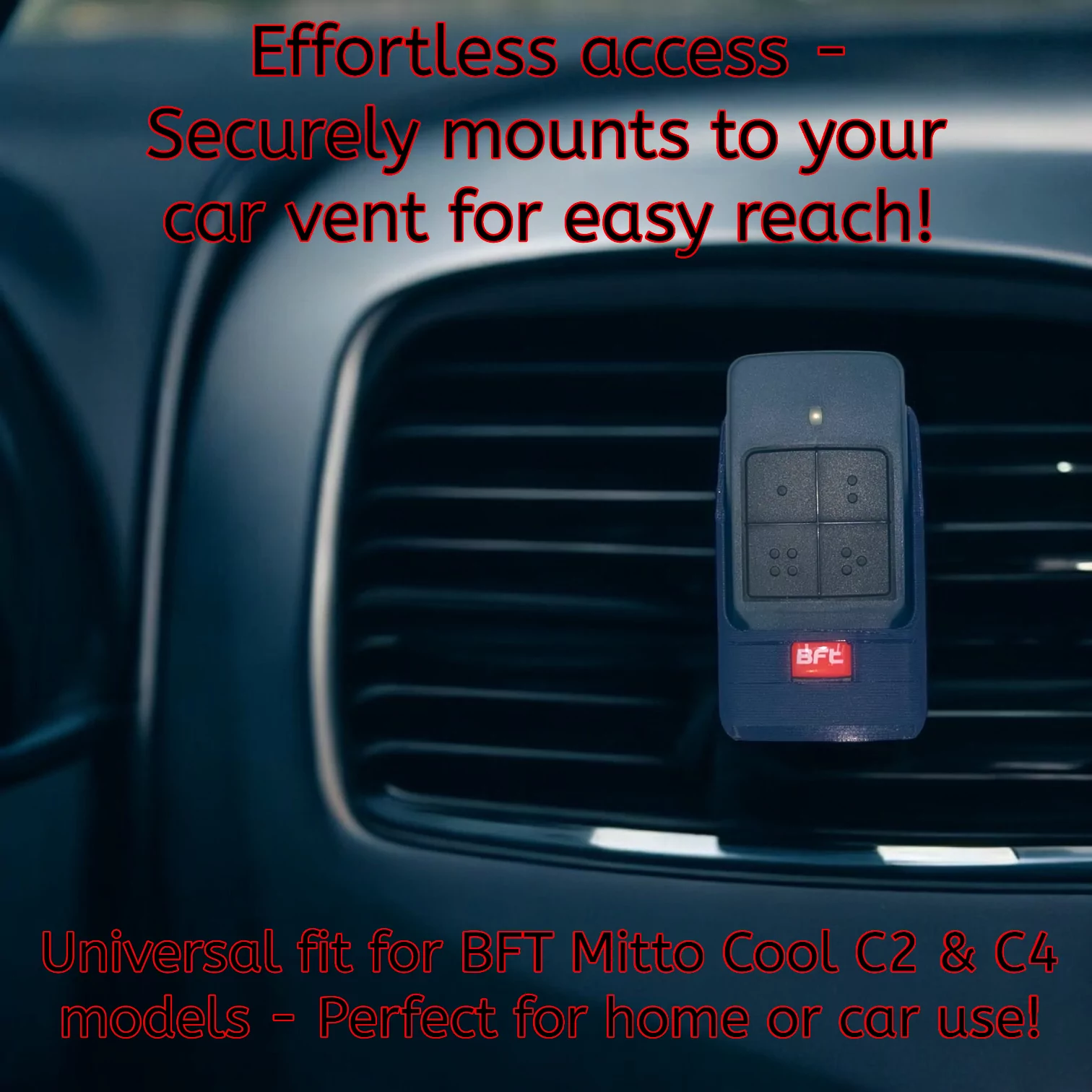 Wall & Car Vent Holder For BFT Mitto COOL C2 and C4 Gate Remotes